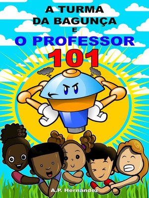 cover image of A turma da bagunça e o professor 101